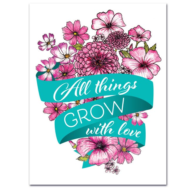 All Things Grow With Love Seed Packet